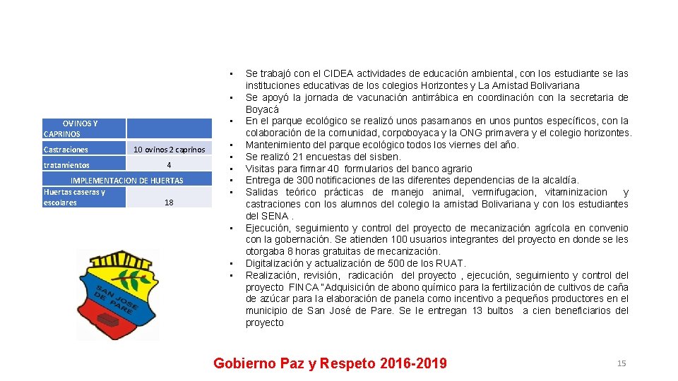  • • OVINOS Y CAPRINOS • Castraciones 10 ovinos 2 caprinos tratamientos 4