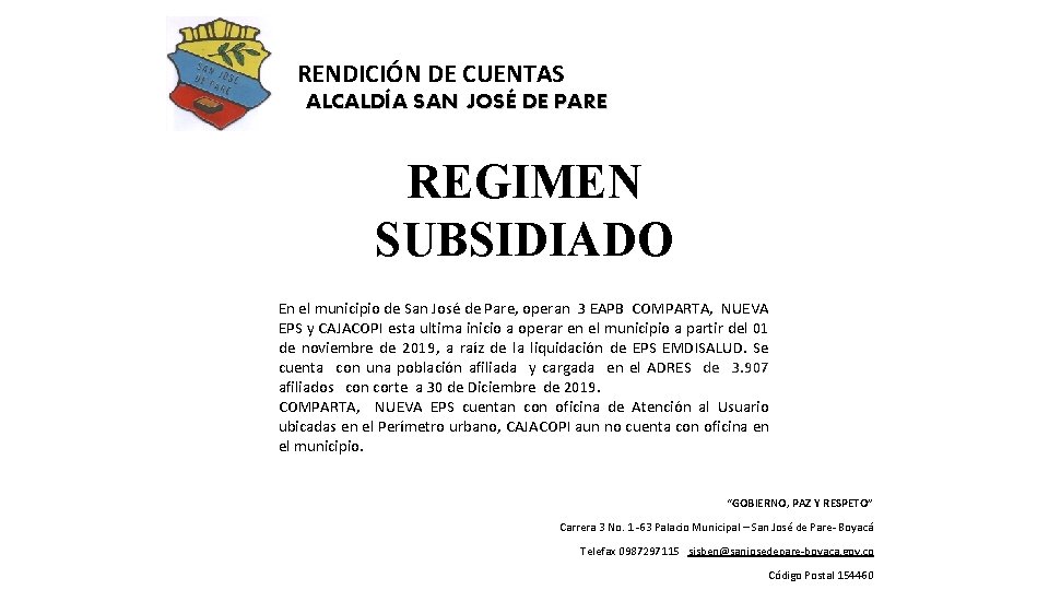 RENDICIÓN DE CUENTAS ALCALDÍA SAN JOSÉ DE PARE REGIMEN SUBSIDIADO En el municipio de
