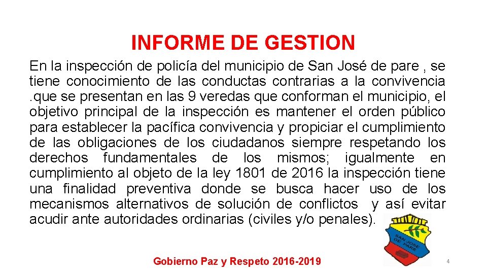 INFORME DE GESTION En la inspección de policía del municipio de San José de
