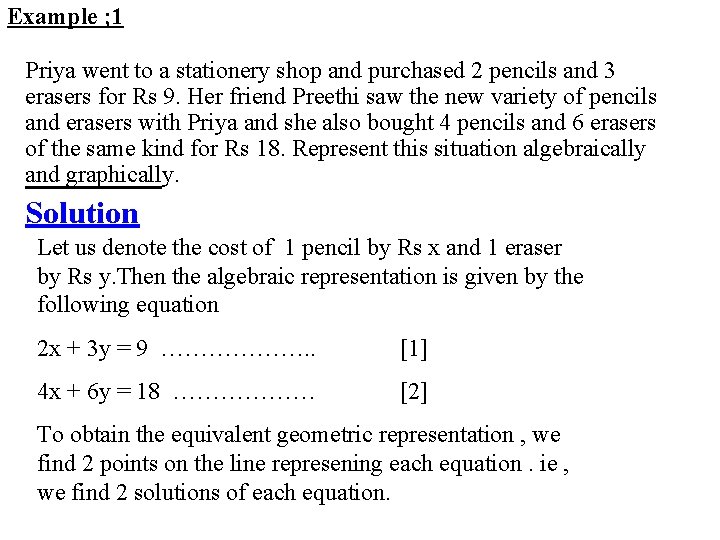 Example ; 1 Priya went to a stationery shop and purchased 2 pencils and Example ; 1 Priya went to a stationery shop and purchased 2 pencils and