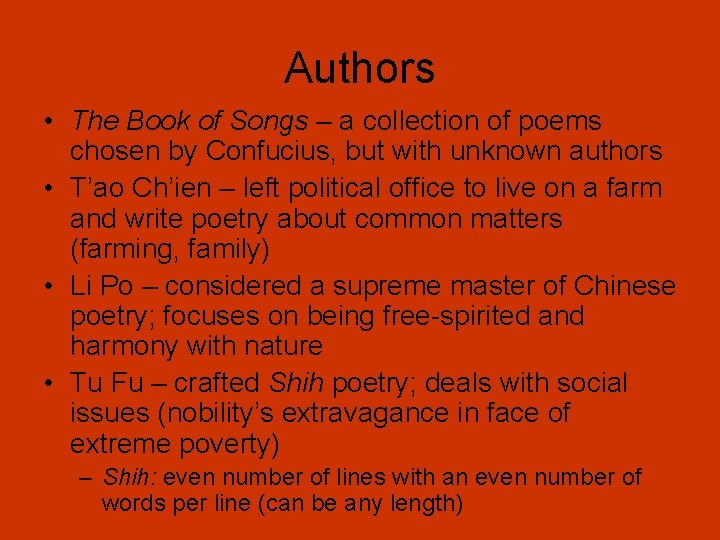 Authors • The Book of Songs – a collection of poems chosen by Confucius,