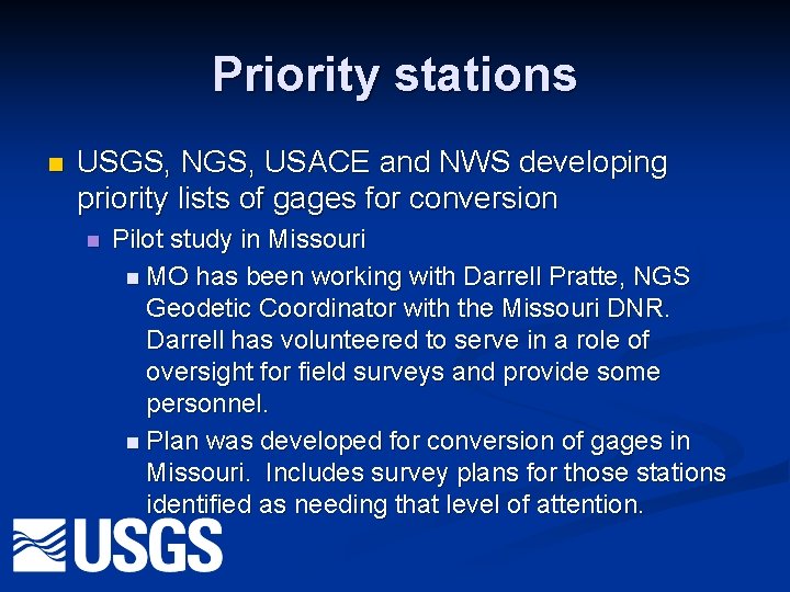 Priority stations n USGS, NGS, USACE and NWS developing priority lists of gages for