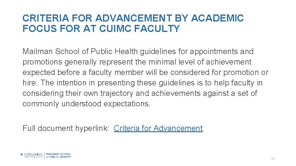 CRITERIA FOR ADVANCEMENT BY ACADEMIC FOCUS FOR AT CUIMC FACULTY Mailman School of Public