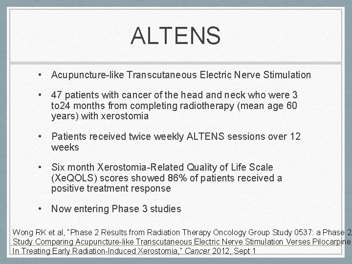 ALTENS • Acupuncture-like Transcutaneous Electric Nerve Stimulation • 47 patients with cancer of the