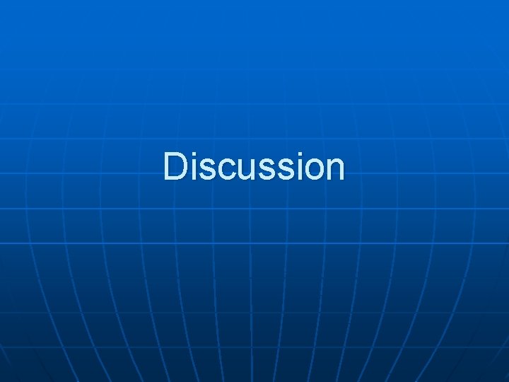 Discussion 