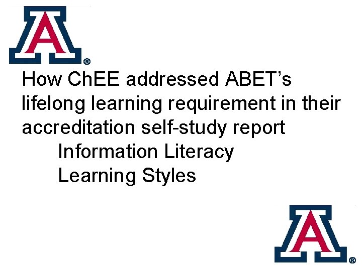 How Ch. EE addressed ABET’s lifelong learning requirement in their accreditation self-study report Information