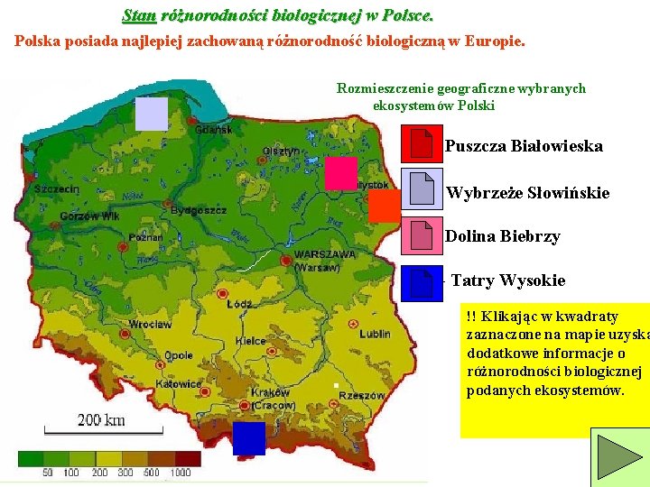 Stan różnorodności biologicznej w Polsce. Polska posiada najlepiej zachowaną różnorodność biologiczną w Europie. Rozmieszczenie