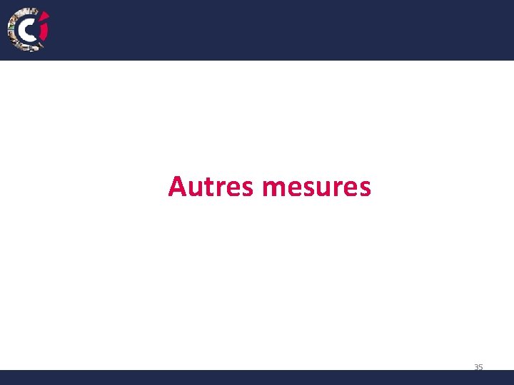 Autres mesures 35 