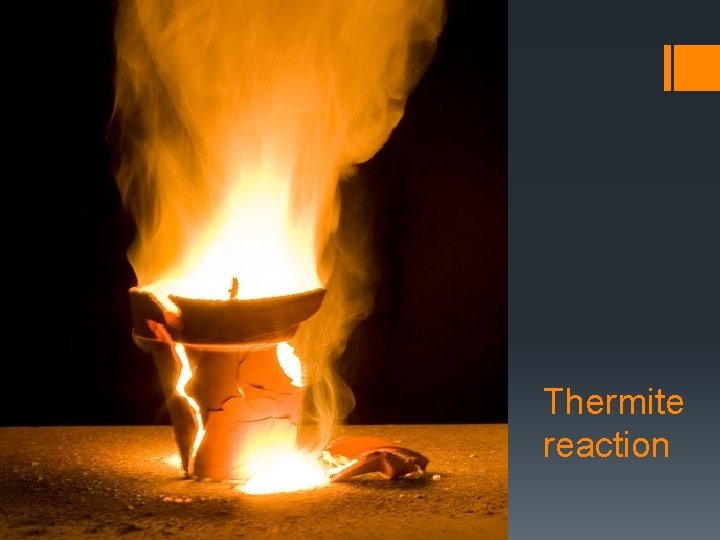 Thermite reaction 