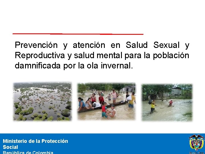 Prevención y atención en Salud Sexual y Reproductiva y salud mental para la población