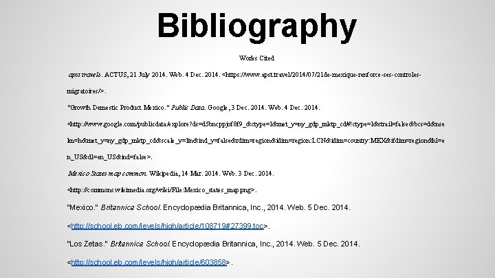 Bibliography Works Cited apst travels. ACTUS, 21 July 2014. Web. 4 Dec. 2014. <https: