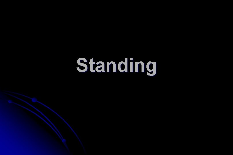 Standing 