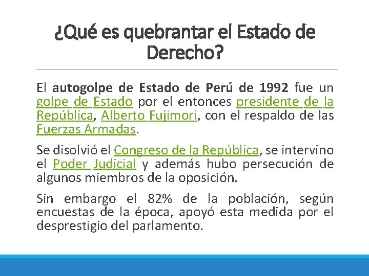 ¿Qué es quebrantar el Estado de Derecho? El autogolpe de Estado de Perú de