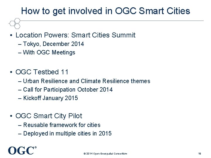 How to get involved in OGC Smart Cities • Location Powers: Smart Cities Summit