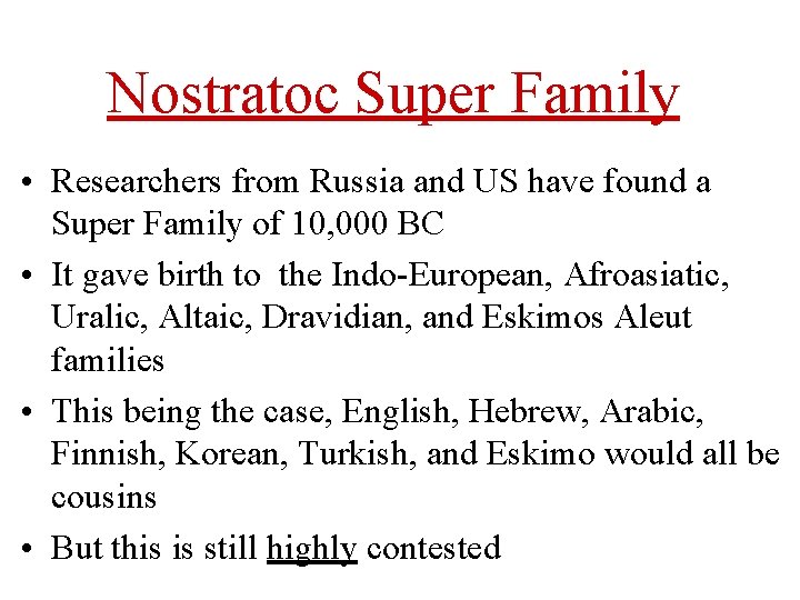 Nostratoc Super Family • Researchers from Russia and US have found a Super Family