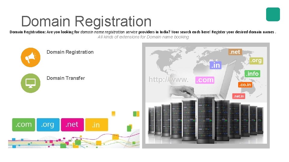 Domain Registration: Are you looking for domain name registration service providers in India? Your