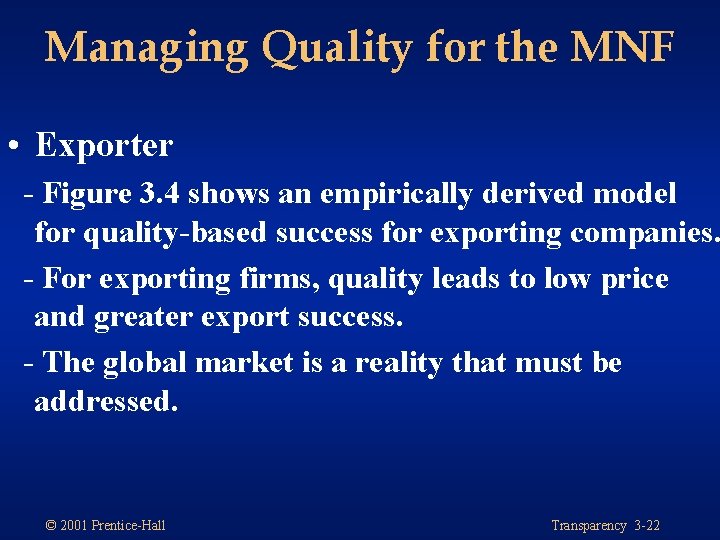 Managing Quality for the MNF • Exporter - Figure 3. 4 shows an empirically