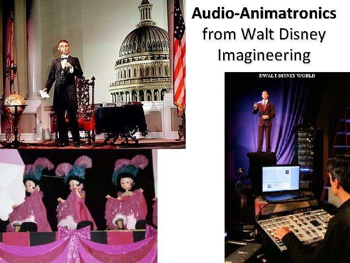 Audio-Animatronics from Walt Disney Imagineering 