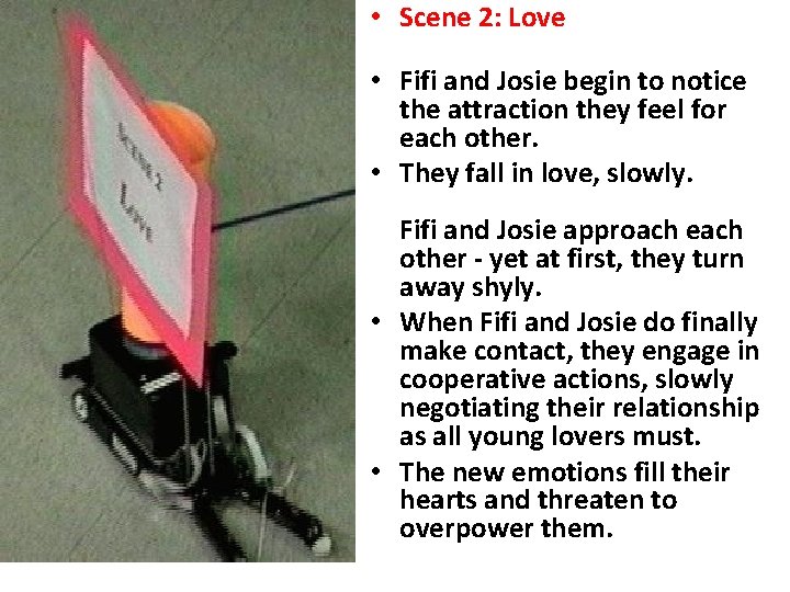  • Scene 2: Love • Fifi and Josie begin to notice the attraction