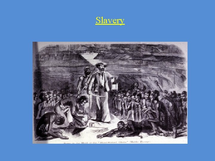 Slavery 