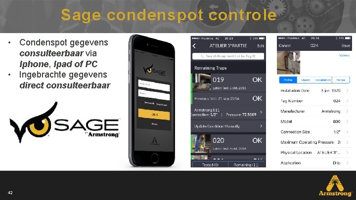 Sage condenspot controle • Condenspot gegevens consulteerbaar via Iphone, Ipad of PC • Ingebrachte