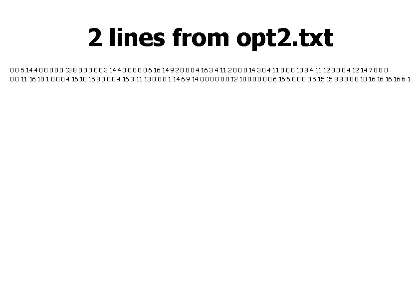 2 lines from opt 2. txt 0 0 5 14 4 0 0 0