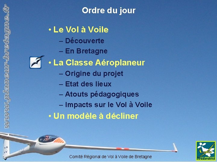 Ordre du jour • Le Vol à Voile – Découverte – En Bretagne •