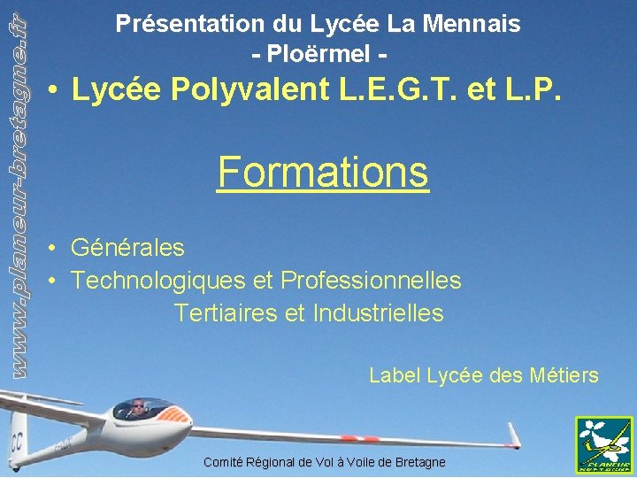 Présentation du Lycée La Mennais - Ploërmel - • Lycée Polyvalent L. E. G.