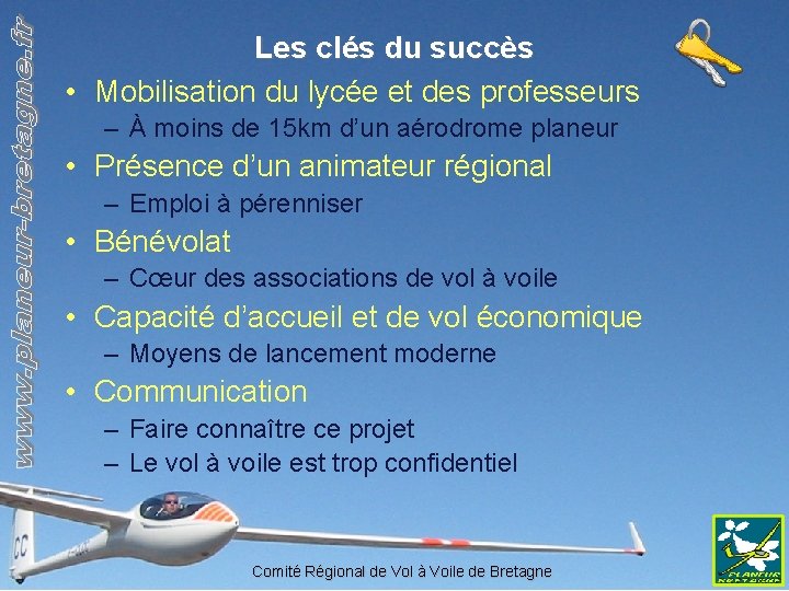 Les clés du succès • Mobilisation du lycée et des professeurs – À moins