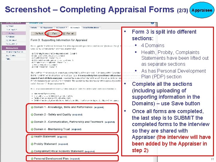 Screenshot – Completing Appraisal Forms (2/3) Appraisee • Form 3 is split into different