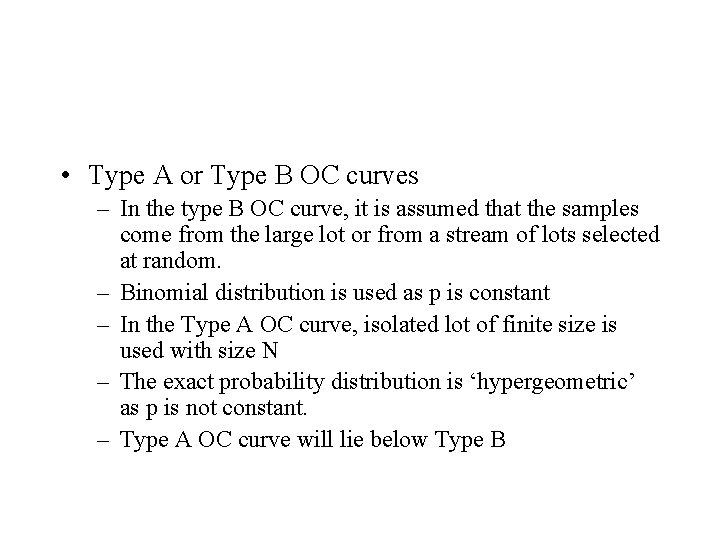  • Type A or Type B OC curves – In the type B