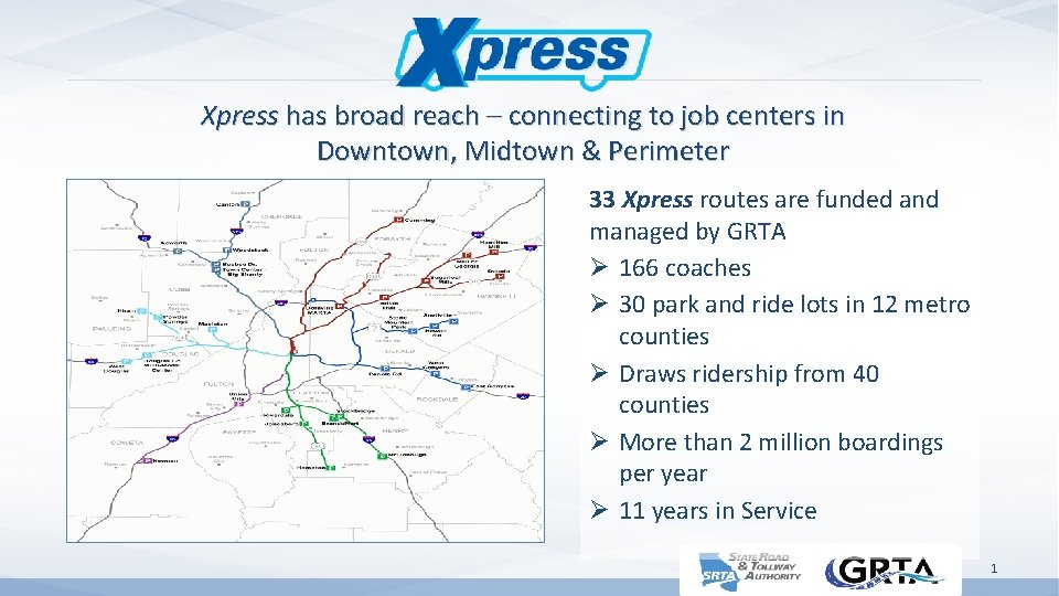 Xpress has broad reach – connecting to job centers in Downtown, Midtown & Perimeter
