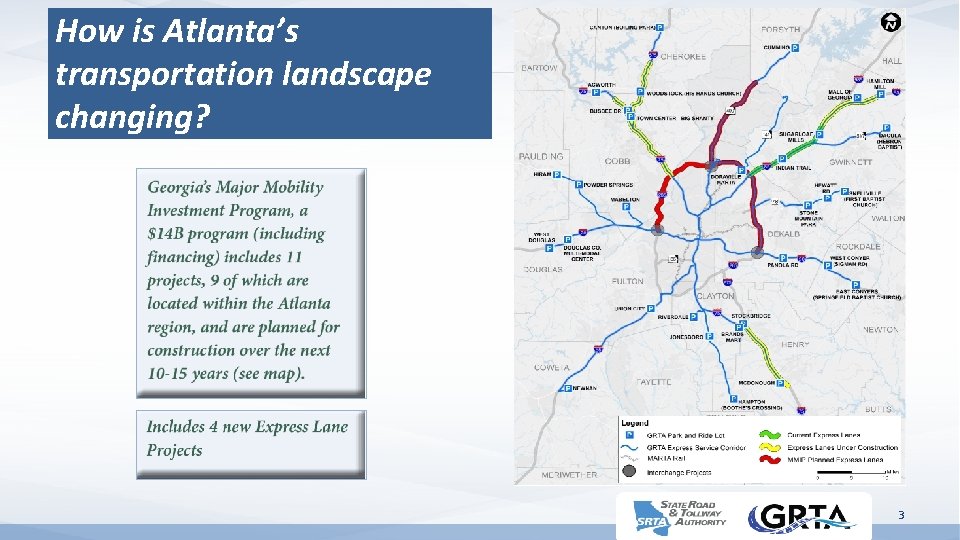 How is Atlanta’s transportation landscape changing? 3 