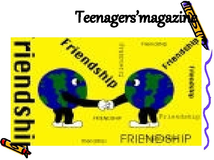 Teenagers’magazine 