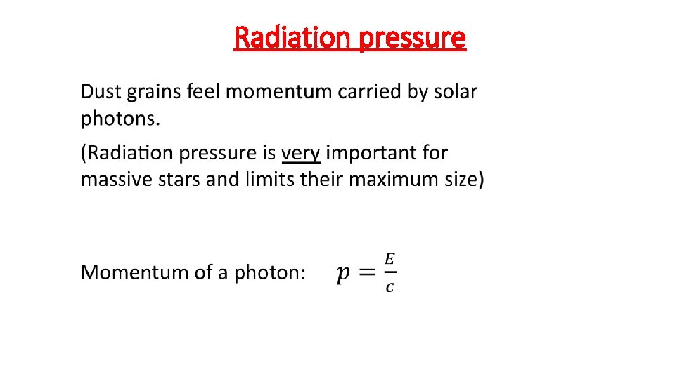 Radiation pressure • 