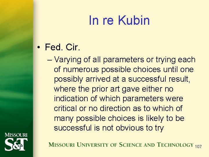 In re Kubin • Fed. Cir. – Varying of all parameters or trying each