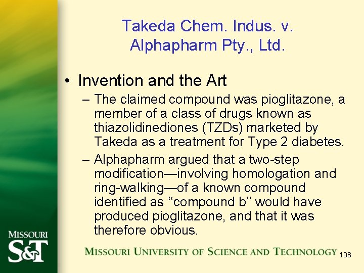 Takeda Chem. Indus. v. Alphapharm Pty. , Ltd. • Invention and the Art –