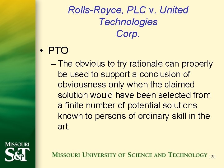 Rolls-Royce, PLC v. United Technologies Corp. • PTO – The obvious to try rationale