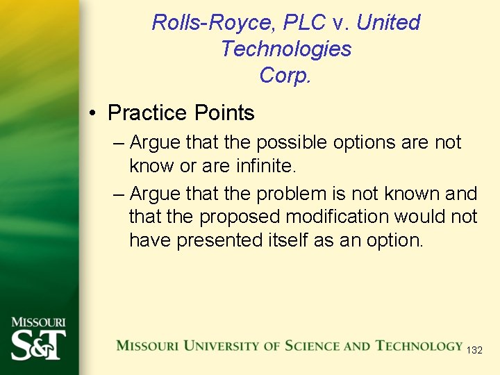 Rolls-Royce, PLC v. United Technologies Corp. • Practice Points – Argue that the possible