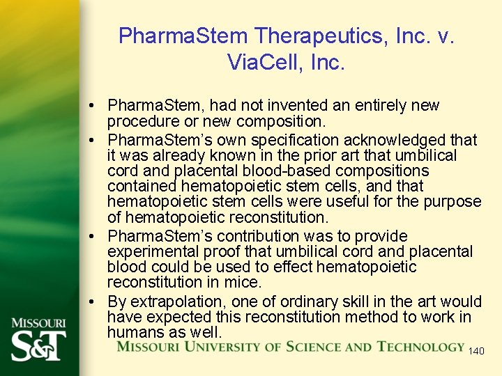 Pharma. Stem Therapeutics, Inc. v. Via. Cell, Inc. • Pharma. Stem, had not invented