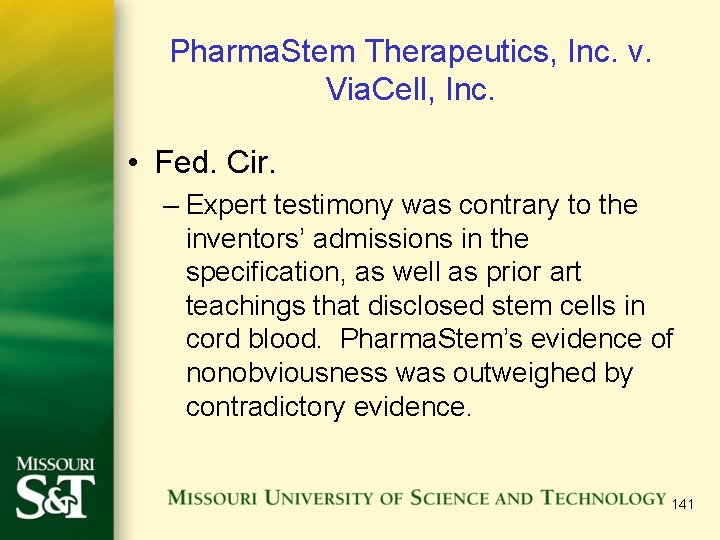 Pharma. Stem Therapeutics, Inc. v. Via. Cell, Inc. • Fed. Cir. – Expert testimony