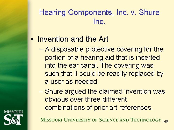 Hearing Components, Inc. v. Shure Inc. • Invention and the Art – A disposable