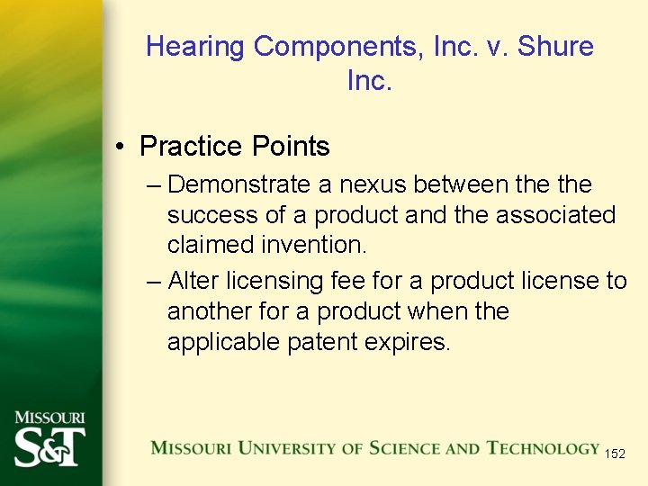 Hearing Components, Inc. v. Shure Inc. • Practice Points – Demonstrate a nexus between