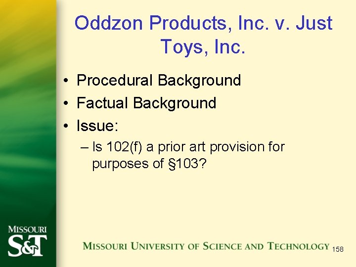 Oddzon Products, Inc. v. Just Toys, Inc. • Procedural Background • Factual Background •