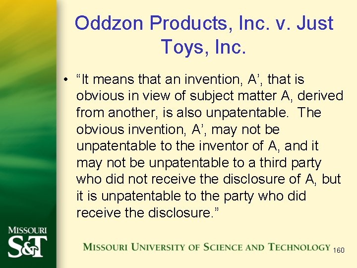Oddzon Products, Inc. v. Just Toys, Inc. • “It means that an invention, A’,