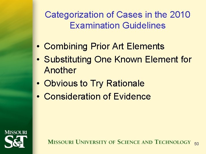 Categorization of Cases in the 2010 Examination Guidelines • Combining Prior Art Elements •