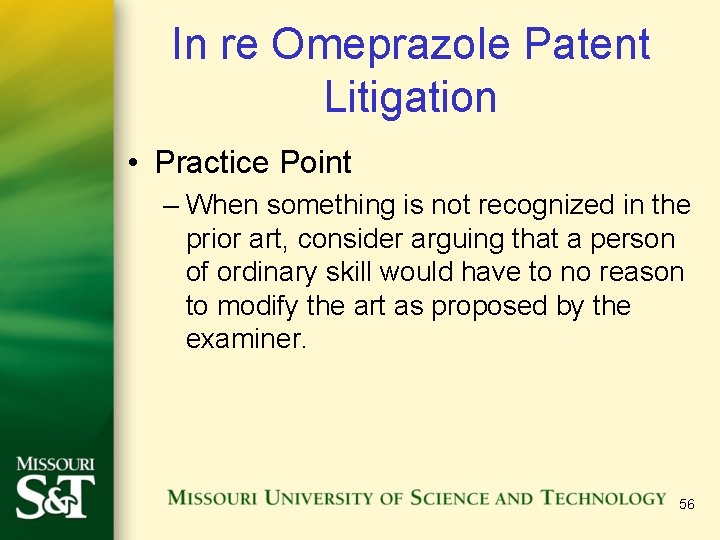 In re Omeprazole Patent Litigation • Practice Point – When something is not recognized