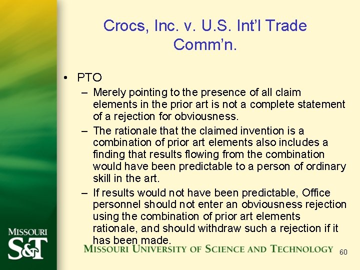 Crocs, Inc. v. U. S. Int’l Trade Comm’n. • PTO – Merely pointing to