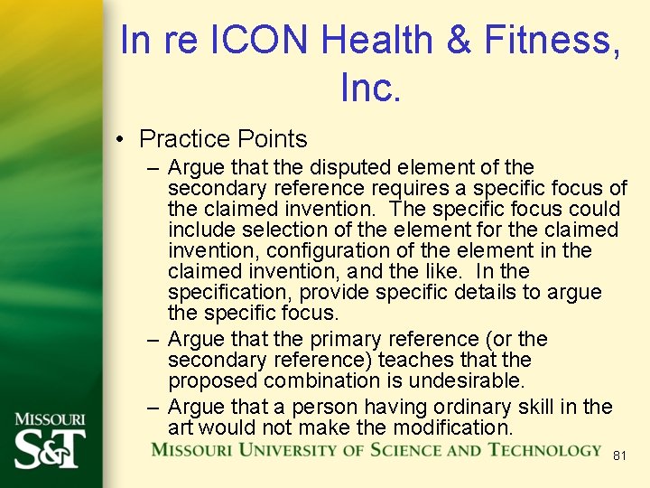 In re ICON Health & Fitness, Inc. • Practice Points – Argue that the