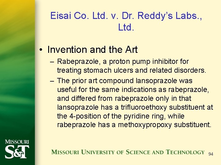 Eisai Co. Ltd. v. Dr. Reddy’s Labs. , Ltd. • Invention and the Art